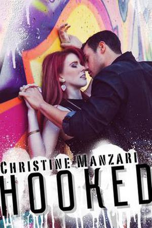 Hooked by Christine Manzari