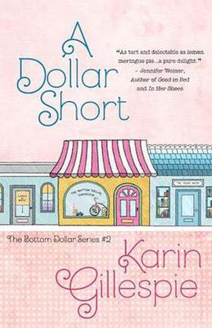 A Dollar Short: The Bottom Dollar Girls Go Hollywood (The Bottom Dollar Series #2)