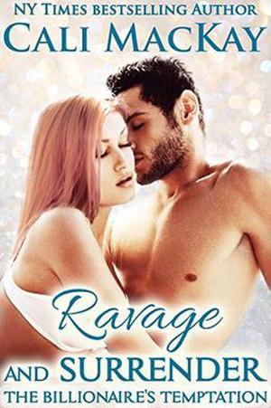 Ravage and Surrender by Cali MacKay