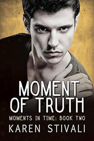 Moment of Truth (Moments in Time #2)