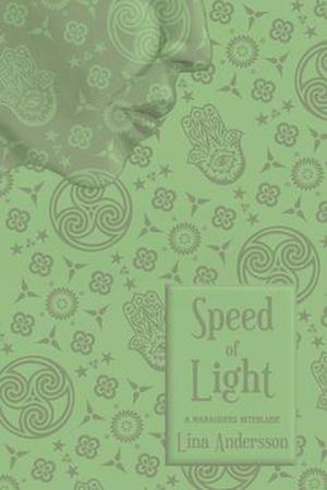 Speed of Light by Lina Andersson