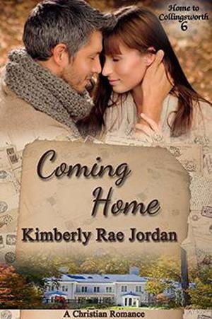 Coming Home: A Christian Romance by Kimberly Rae Jordan, Lesley Ann McDaniel