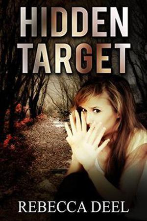 Hidden Target by Rebecca Deel