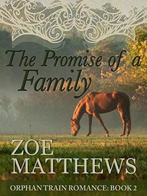 The Promise of a Family (Orphan Train #2)