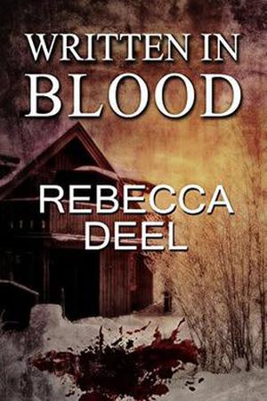 Written in Blood by Rebecca Deel
