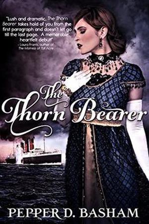 The ThornBearer by Pepper Basham