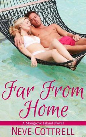 Far From Home (Mangrove Island #2)