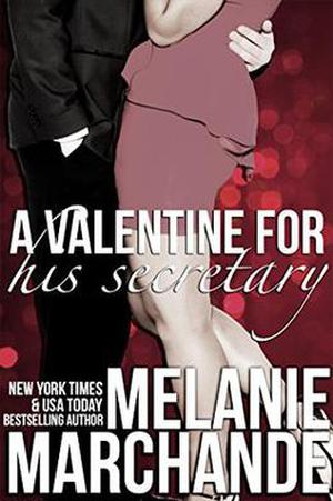 A Valentine for His Secretary (A Novel Deception #1.5)