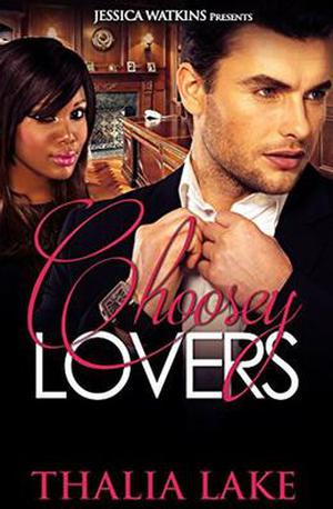 Choosey Lovers by Thalia Lake
