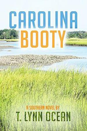 Carolina Booty by T. Lynn Ocean