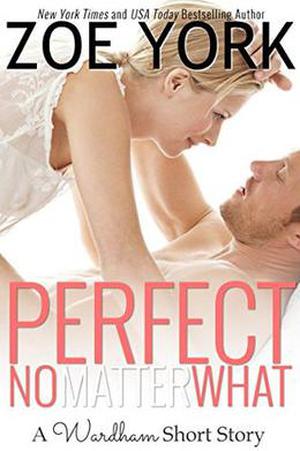 Perfect No Matter What: Laney & Kyle Do Vegas (Wardham #5)