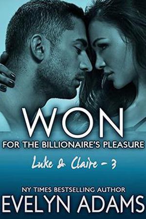 Won (For the Billionaire's Pleasure: Luke & Claire #3)
