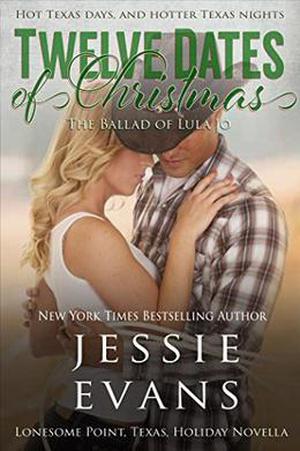 Twelve Dates of Christmas: The Ballad of Lula Jo by Jessie Evans