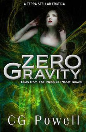 Zero Gravity by C.G. Powell