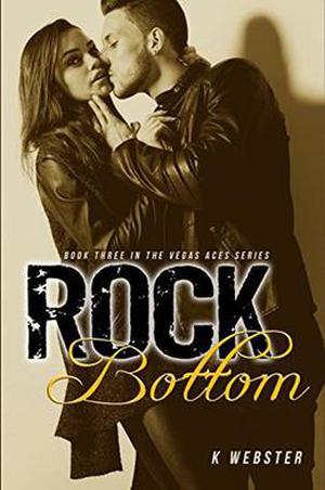 Rock Bottom by K. Webster