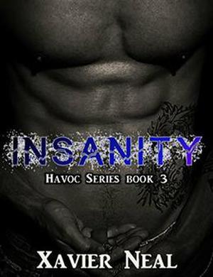 Insanity by Xavier Neal, Kim Collins