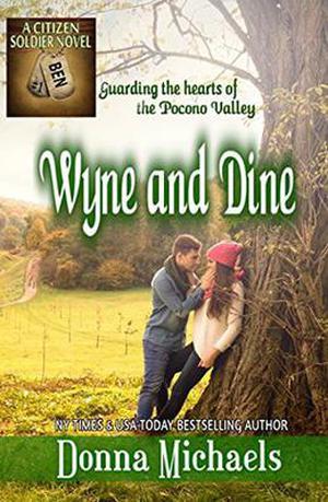 Wyne and Dine: Ben by Donna Michaels, Stacy D. Holmes