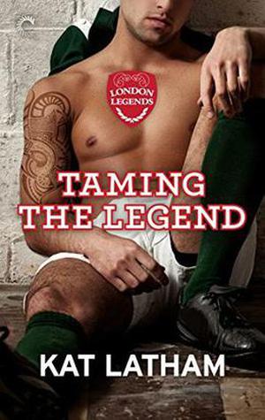 Taming the Legend by Kat Latham