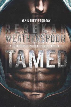 TAMED (Fit Trilogy #2)