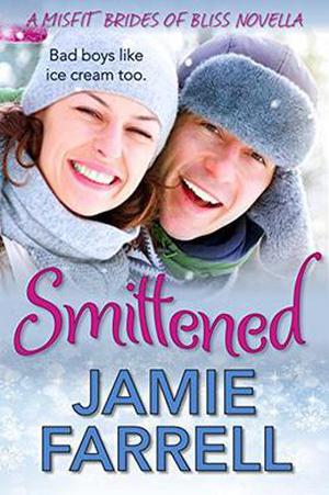Smittened (Misfit Brides of Bliss #2.5)