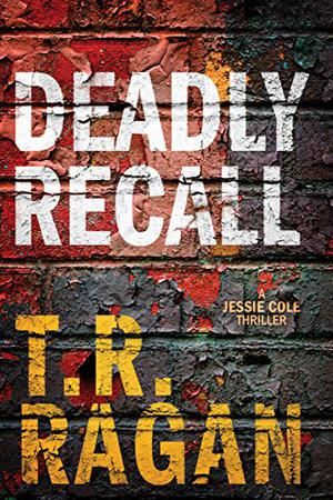 Deadly Recall (Jessie Cole #2)