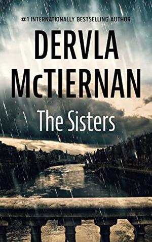 The Sisters by Dervla McTiernan, Aoife McMahon