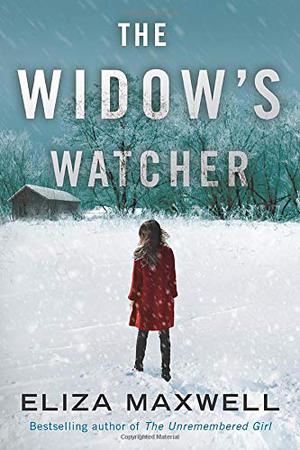The Widow's Watcher by Eliza Maxwell