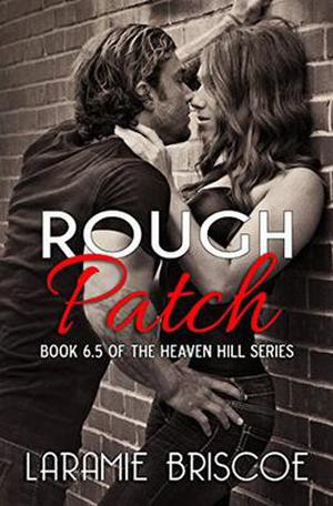 Rough Patch (Heaven Hill #6.5)