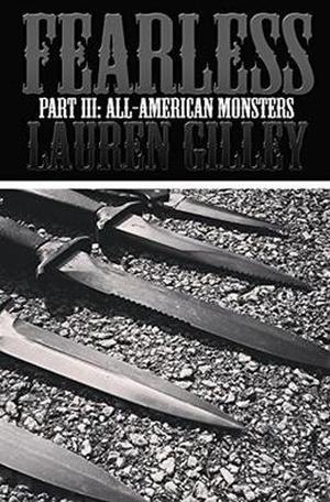 Fearless Part III: All-American Monsters (Fearless #3)