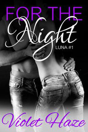 For The Night (Luna #1)