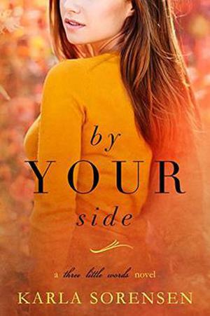 By Your Side (Three Little Words #1)