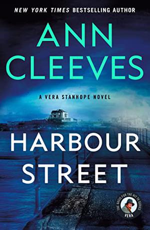 Harbour Street (Vera Stanhope #6)