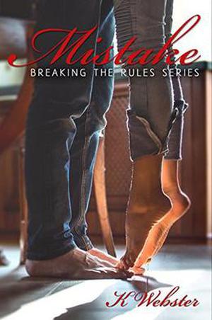 Mistake by K. Webster