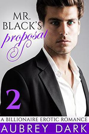 Mr. Black's Proposal by Aubrey Dark
