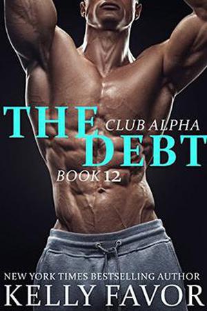 The Debt 12 (Club Alpha #12)