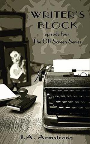 Writer's Block by J.A. Armstrong