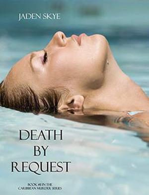 Death by Request (Caribbean Murder #11)