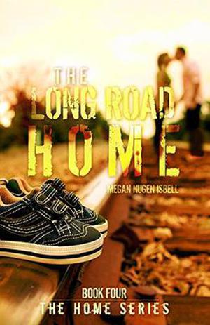 The Long Road Home (Home #4)