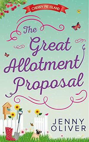The Great Allotment Proposal (Cherry Pie Island #3)