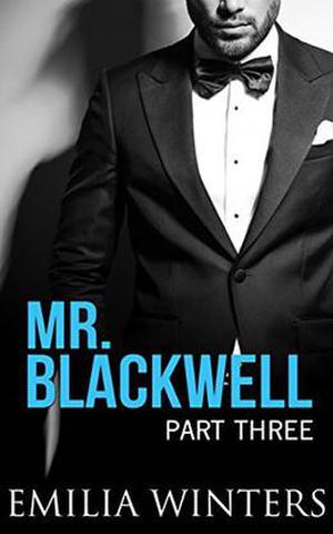 Mr. Blackwell: Part Three by E. Winters