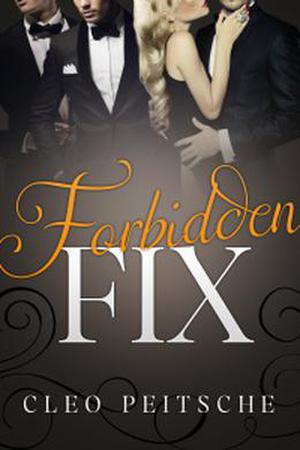 Forbidden Fix (Executive Toy #6)