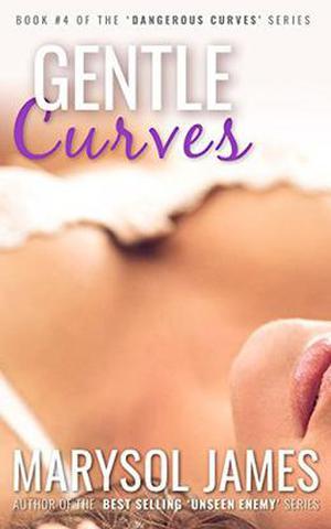 Gentle Curves (Dangerous Curves #4)
