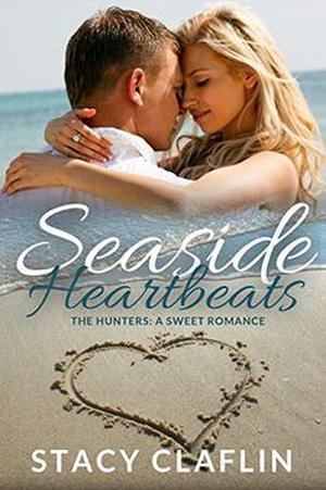 Seaside Heartbeats by Stacy Claflin