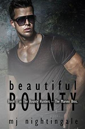 Beautiful Bounty by M.J. Nightingale, Keriann McKenna