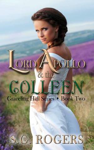 Lord Apollo & the Colleen by Suzanne G. Rogers