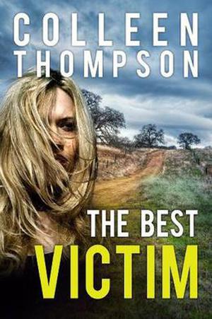 The Best Victim by Colleen Thompson