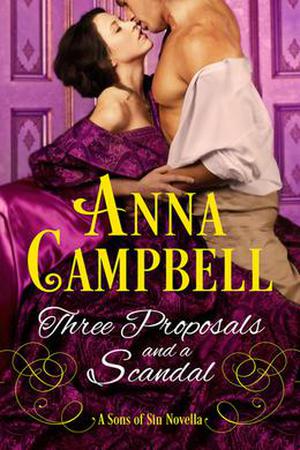 Three Proposals and a Scandal: A Sons of Sin Novella (Sons of Sin #4.5)