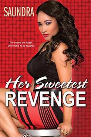 Her Sweetest Revenge by Saundra