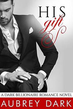 His Gift by Aubrey Dark