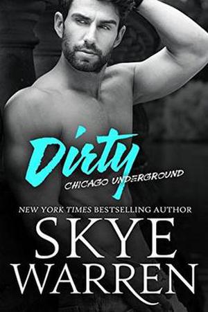 Dirty (Chicago Underground #5)